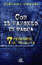 SIGALINI DOMENICO, Con il vangelo in tasca. 7 percorsi di felicit�