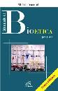 ARAMINI MICHELE, Manuale di bioetica per tutti (nuova edizione)
