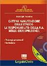 CASSANO GIUSEPPE, Cattiva manutenzione delle strade "responsabilit�"