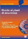 ANTONIOTTI MARCELLO, Guida ai piani di sicurezza