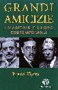 VIOTTO PIERO, Grandi amicizie. I Maritain e loro contemporanei