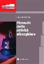 NOBBIO CLAUDIO, Manuale delle attivit� alberghiere