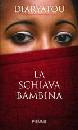 DIARYATOU BAH, La schiava bambina