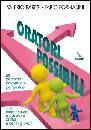 BARESI - FORNASINI, Oratori possibili
