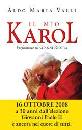 VALLI ALDO, Il mio Karol