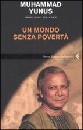 YUNUS MUHAMMAD, Un mondo senza povert�