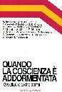 AA.VV., Quando la coscienza � addormentata