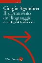 AGAMBEN GIORGIO, Il sacramento del linguaggio. Il giuramento