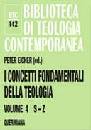EICHER PETER, I concetti fondamentali della teologia vol.4 /S-Z