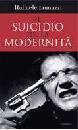 IANNUZZI RAFFAELE, Il suicidio della modernit�