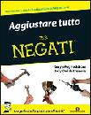 HEDSTROM GARY - HEDS, Aggiustare tutto per negati