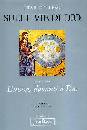 DE LUBAC HENRI, Sulle vie di Dio. Opera omnia vol. 1�