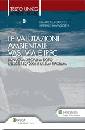 GALOTTO - MAZZOLENI, Le valutazioni ambientali VAS VIA e IPPC