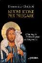 GhidottiDomenica, Nuove icone per pregare