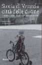 PLEBANI TIZIANA, Storia di Venezia citt� delle donne