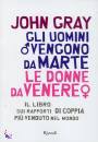 GRAY JOHN, Gli uomini vengono da Marte le donne da Venere