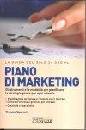 VESCOVI TIZIANO, Guida del sole 24 ore al Piano di Marketing
