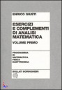 GIUSTI ENRICO, Esercizi e complementi analisi matematica 1