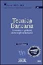 AA.VV., Tecnica bancaria.Economia gestione Imp.Bancarie