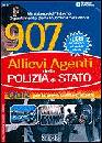 NISSOLINO PATRIZIA, 907 allievi agenti polizia di stato Eserciziario