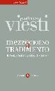 VIESTI GIANFRANCO, Mezzogiorno a tradimento