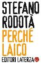 RODOTA STEFANO, Perch� sono laico