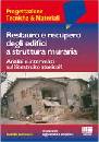 ANTONUCCI RODOLFO, Restauro e recupero degli edifici a str.muraria