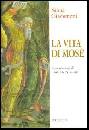 GIACOMONI SILVIA, La vita di Mos�