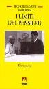 KRISHNAMURTI  BOHM, I limiti del pensiero. Discussioni