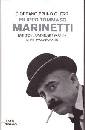 GUERRI GIORDANO BRUN, Filippo Tommaso Marinetti