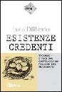 DILIBERTO LUCA, Esistenze credenti, Cattolicesimo Italiano 