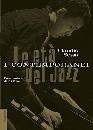 SESSA CLAUDIO, Le et� del jazz. I contemporanei
