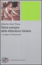 ASOR ROSA ALBER, Storia europea della letteratura italiana vol.1