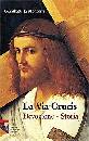 MONTORSI G.BATTISTA, La Via Crucis Devozione - Storia