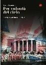 MORRIS JEAN, Per volont� del cielo. La nascita di un impero