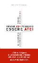 AGNOLI FRANCESCO, Perch� non possiamo essere atei