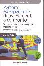 GALLO ANGELA, Percorsi ed esperienze di assessment a confronto