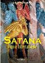 REGHENZI EMILIO, Satana come liberarsene