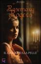 ROGERS ROSEMARY, GIGLIO SULLA PELLE