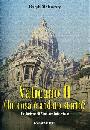 MCINERNY RALPH, Vaticano II che cosa � andato storto ?