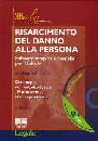 AA.VV., Risarcimento del danno alla persona - Software -