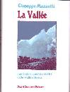 MAZZOTTI GIUSEPPE, La Vall�e