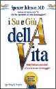 JOHNSON SPENCER, I su e gi� della vita
