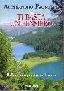 PRONZATO ALESSANDRO, Ti basta un pensiero