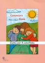 EDIZIONI DOTTRINARI, Conoscere Ges�  Guida per il catechista