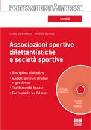 DE STEFANIS - QUERCI, Associazioni sportive dilettantistiche Societ� Sp.