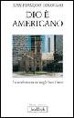 COLOSIMO JEAN-F, Dio � americano
