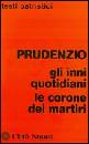 immagine di Gli inni quotidiani  le corone dei martiri