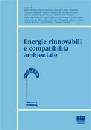 AA.VV., Energie rinnovabili e compatibilit� ambientale