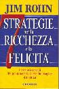 ROHN JIM, 7 strategie per la ricchezza e la felicit�